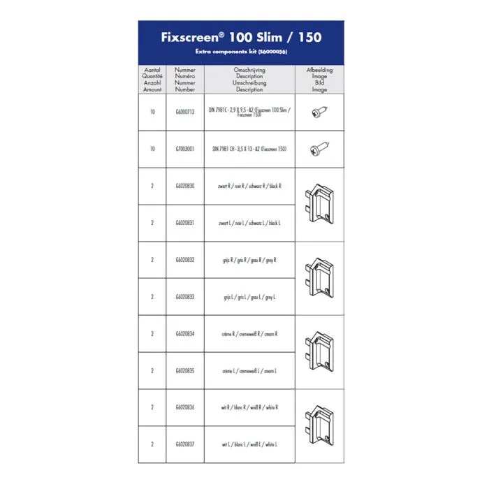 Fixscreen 100 Slim / 15 Extra comp. kit